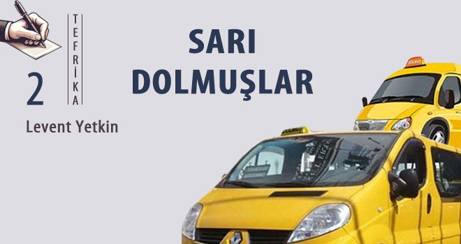 Sarı dolmuşlar